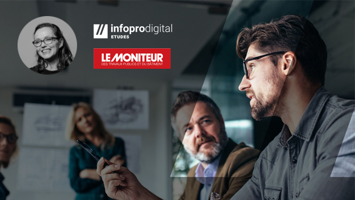 Infopro Digital Etudes conjugue un mix « desk research » et quanti’ CAWI sur l’innovation dans le secteur du bâtiment et de la construction – par Infopro Digital Media